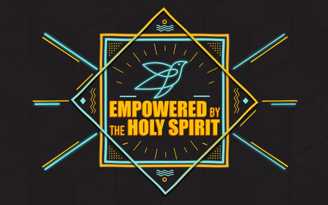 Empowered by the Holy Spirit